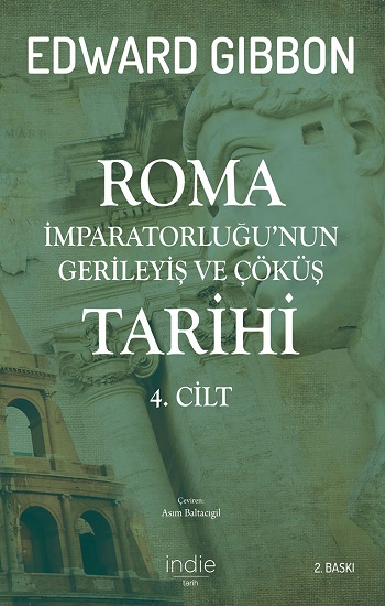 Roma İmparatorluğu’nun Gerileyiş ve Çöküş Tarihi (4. Cilt)