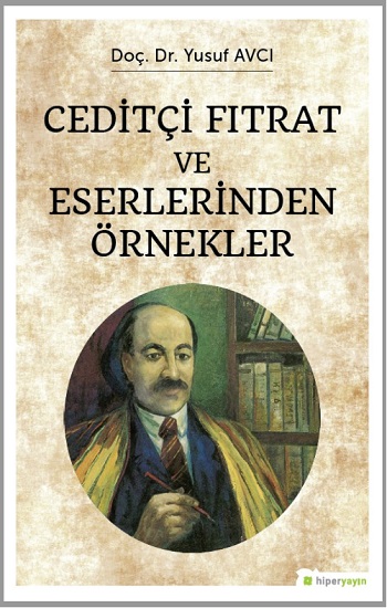 Ceditçi Fıtrat ve Eserlerinden Örnekler