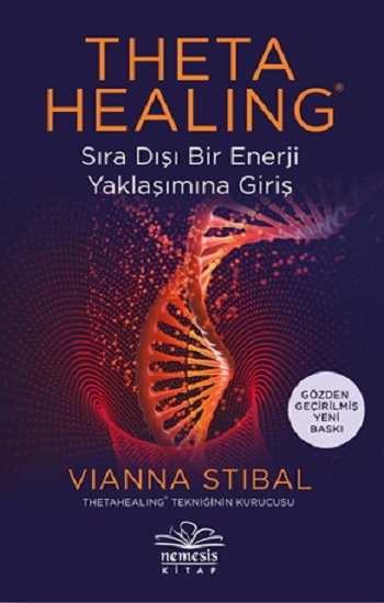 Theta Healing-Sıra Dışı Enerji Yaklaşımına Giriş