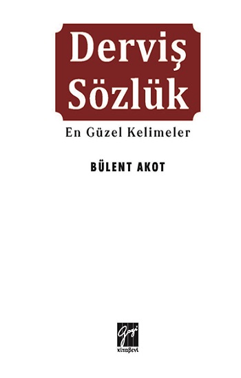 Derviş Sözlüğü - En Güzel Kelimeler