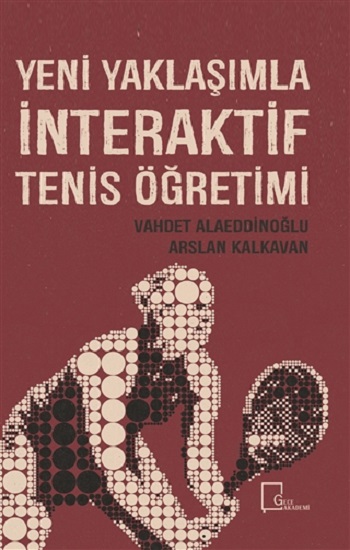 Yeni Yaklaşımla İnteraktif Tenis Öğretimi