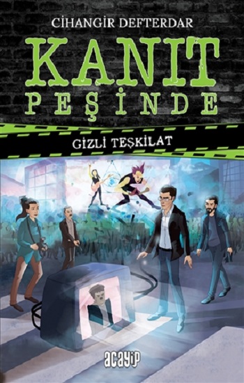 Gizli Teşkilat - Kanıt Peşinde