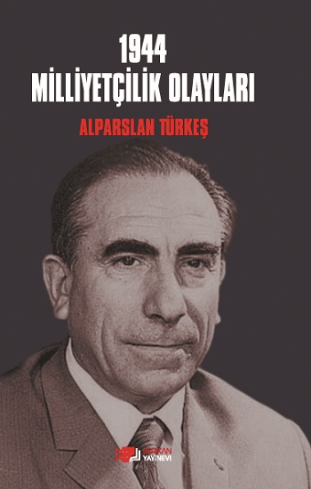 1944 Milliyetçilik Olayları