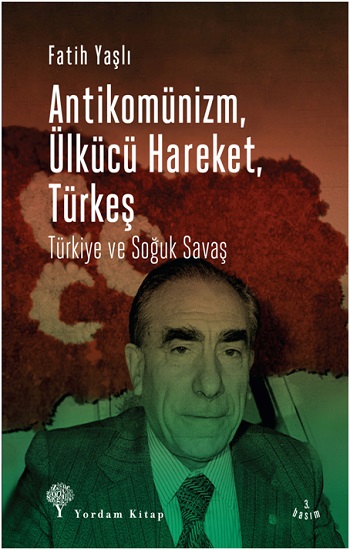 Antikomünizm Ülkücü Hareket Türkeş