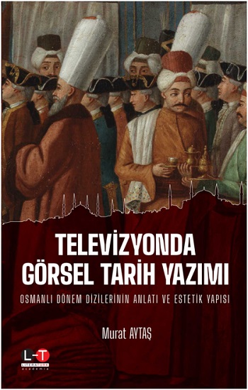 Televizyonda Görsel Tarih Yazımı