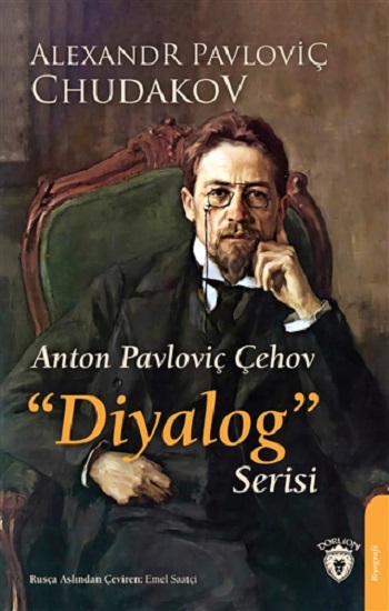 Anton Pavloviç Çehov Diyalog Serisi