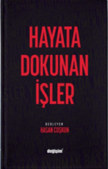 Hayata Dokunan İşler