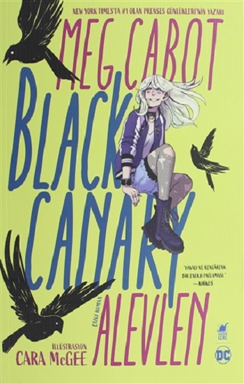 Black Canary: Alevlen