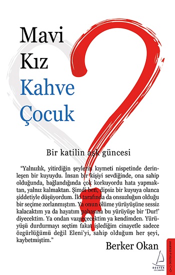 Mavi Kız Kahve Çocuk