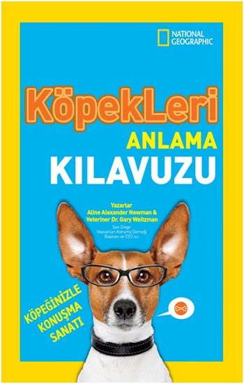 National Geographic Kids - Köpekleri Anlama Kılavuzu