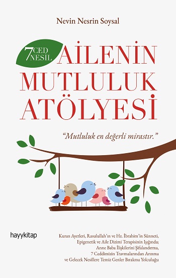 7 Ced 7 Nesil Ailenin Mutluluk Atölyesi