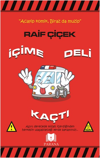 İçime Deli Kaçtı