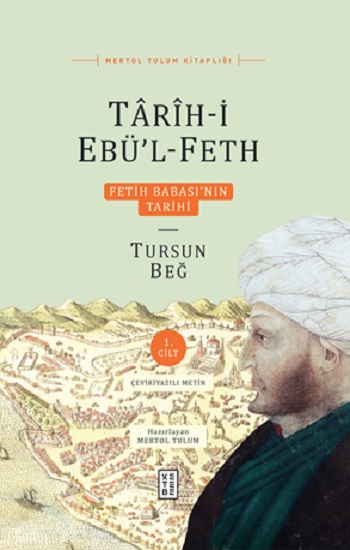 Tarih-i Ebü’l-Feth 1. Cilt