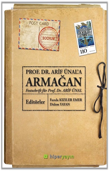 Prof. Dr. Arif Ünal’a Armağan