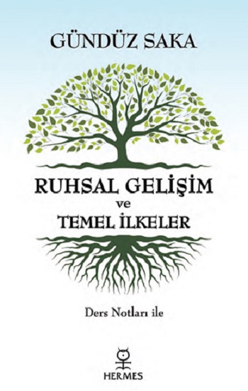 Ruhsal Gelişim ve Temel İlkeler