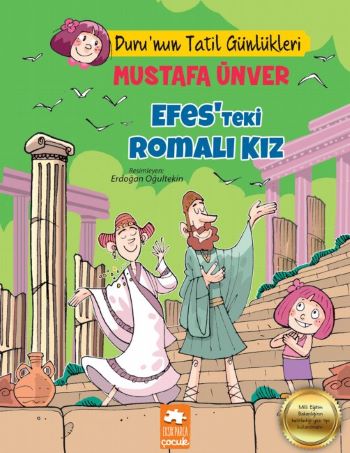 Efes’teki Romalı Kız - Duru’nun Tatil Günlükleri