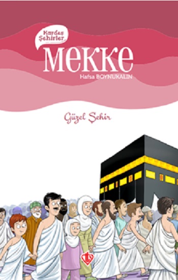 Kardeş Şehirler Mekke