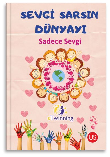 Sevgi Sarsın Dünyayı