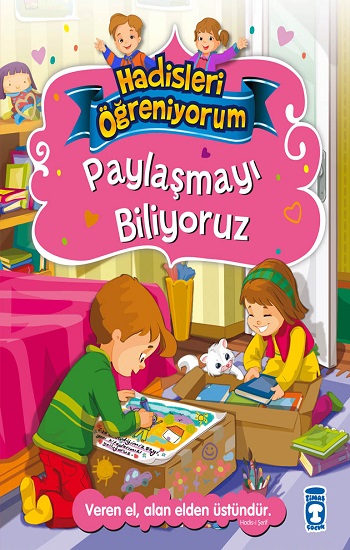 Paylaşmayı Biliyoruz - Hadisleri Öğreniyorum