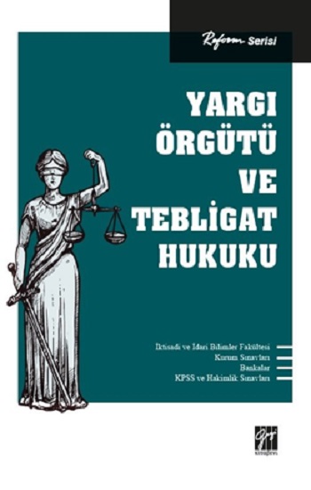 Yargı Örgütü ve Tebligat Hukuku