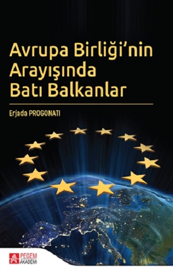 Avrupa Birliği’nin Arayışında Batı Balkanlar