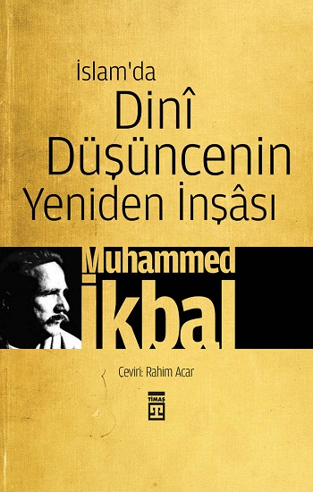 İslam’da Dini Düşüncenin Yeniden İnşası