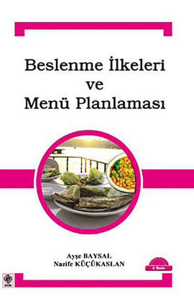 Beslenme İlkeleri ve Menü Planlaması