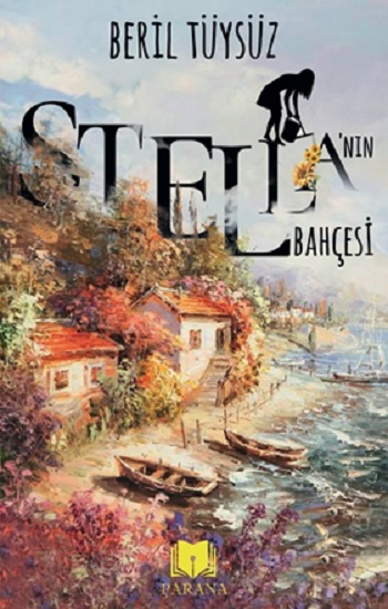 Stella’nın Bahçesi