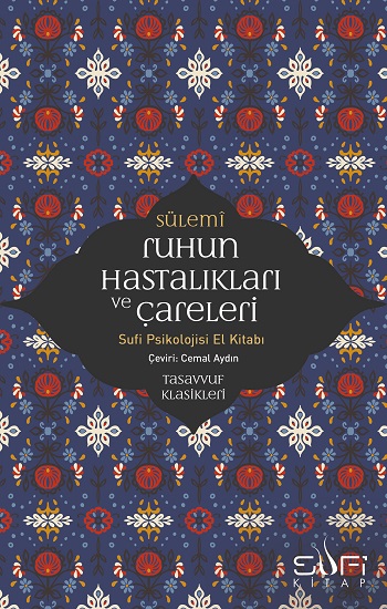 Ruhun Hastalıkları ve Çareleri