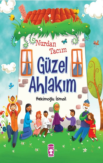 Nurdan Tacım Güzel Ahlakım