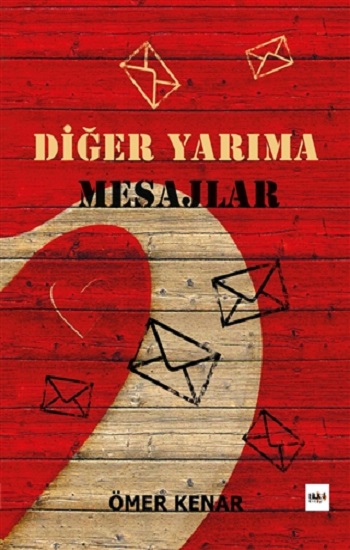 Diğer Yarıma Mesajlar