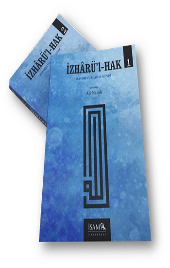 Rahmetullah el-Hindi İzharü’l - Hak 2 Cilt takım