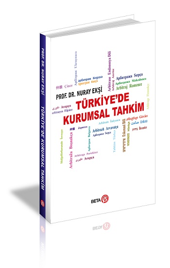 Türkiye’de Kurumsal Tahkim