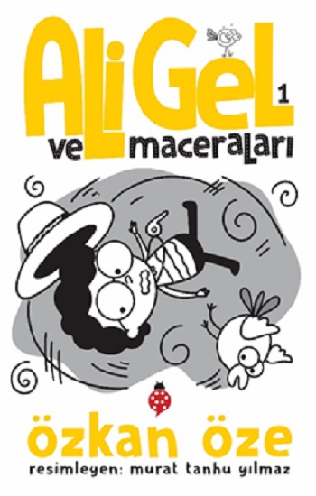 Ali Gel Ve Maceraları - 1