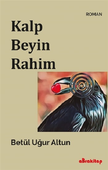 Kalp Beyin Rahim