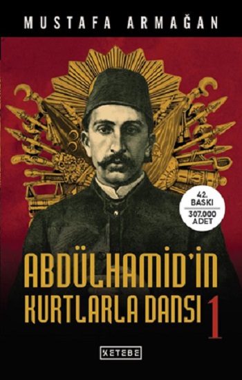 Abdülhamid’in Kurtlarla Dansı-1