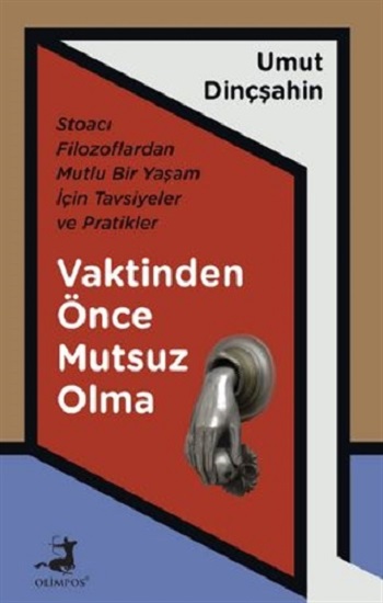 Vaktinden Önce Mutsuz Olma