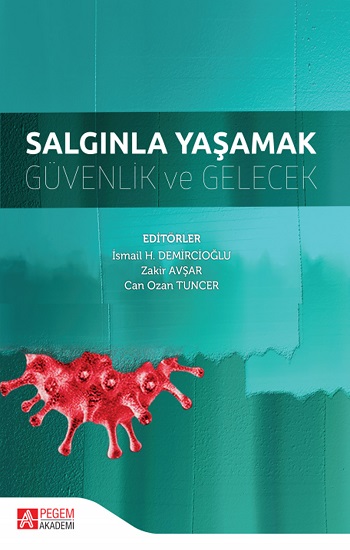 Salgınla Yaşamak Güvenlik ve Gelecek