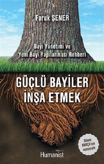 Güçlü Bayiler İnşa Etmek