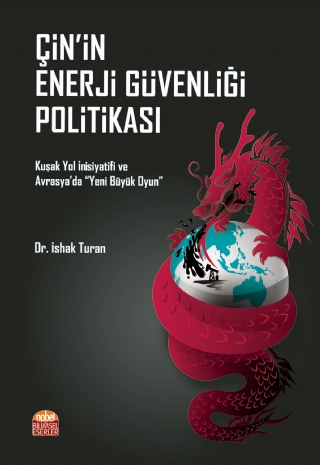 Çin’in Enerji Güvenliği Politikası