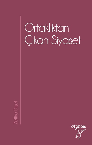 Ortaklıktan Çıkan Siyaset