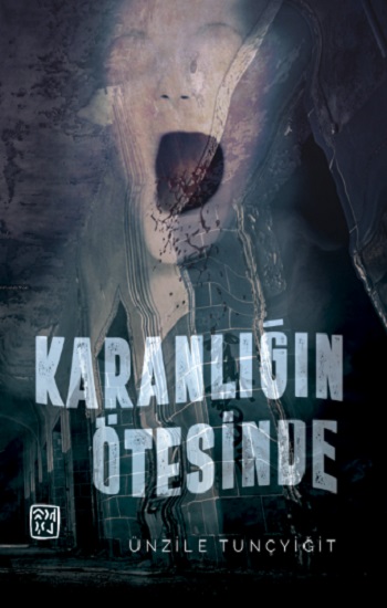 Karanlığın Ötesinde