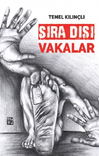 Sıra Dışı Vakalar