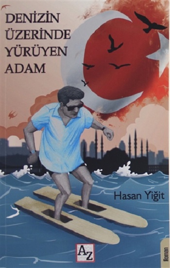 Denizin Üzerinde Yürüyen Adam