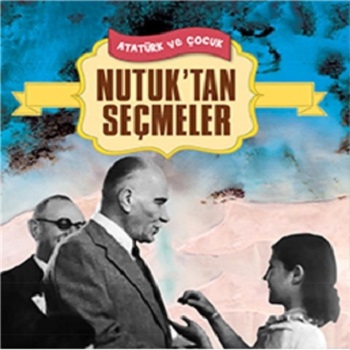 Nutuk'tan Seçmeler