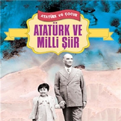 Atatürk ve Milli Şiir