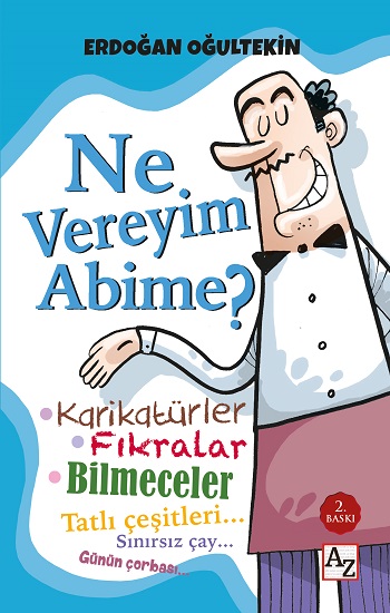 Ne Vereyim Abime?