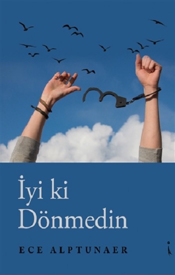 İyi ki Dönmedin