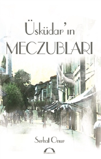 Üsküdar'ın Meczubları