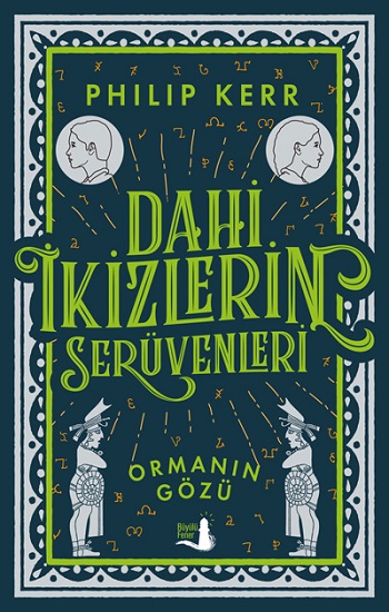 Dahi İkizlerin Serüvenleri Ormanın Gözü